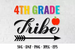 4th Grade tribe SVG. First day of school quote shirt design Product Image 1