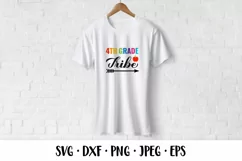 4th Grade tribe SVG. First day of school quote shirt design Product Image 2