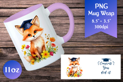 Graduation Fox Mug Wrap 11 oz. Watercolor Sublimation Design. Ideal for teachers, students, or anyone graduating!