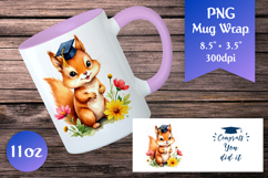 Graduation Squirrel Mug Wrap 11 oz. Watercolor Sublimation Design. Ideal for teachers, students, or anyone graduating!