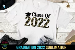 Graduate 2022 Sublimation I Graduation 2022 Sublimation