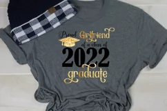 Proud Girlfriend of Graduate 2022 Sublimation I Graduation 2022