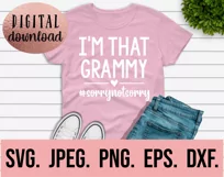 I'm That Grammy Sorry Not Sorry SVG - Cool Grammy Life SVG Product Image 2