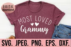 Most Loved Grammy SVG - Blessed Grammy - Grammy Life PNG Product Image 1