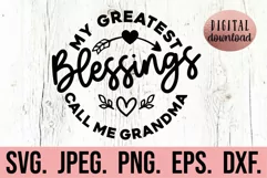 My Blessings Call Me Grandma SVG Most Loved Blessed Grandma Product Image 1