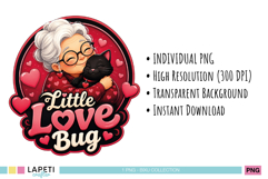 Valentine sublimation design featuring sweet grandma character, black cat and bold love lettering.