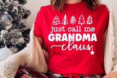 Just Call Me Grandma Claus SVG - Holiday Christmas Sweater Product Image 5