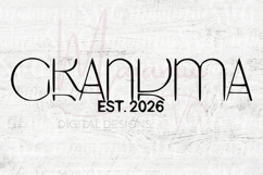 Grandma Est 2026 SVG | New Grandma Gift Design | Pregnancy Product Image 4