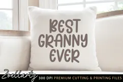 Best Granny Ever SVG Cut File Grandma SVG Grandparents SVG Product Image 2