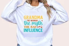 Grandma the woman the myth the bad influence SVG Product Image 3