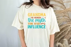 Grandma the woman the myth the bad influence SVG Product Image 2