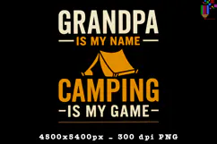 Grandpa Camping PNG Funny Quote Outdoor Adventure Art