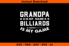 Grandpa Billiards SVG | Funny Pool Player Quote Cut File Product Image 1