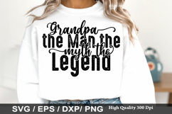 Grandpa SVG Design - Grandpa the Man the Myth the Legend Product Image 5