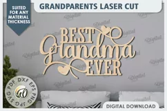 Grandparents Sign Laser Cut Design. Best Grandma Ever SVG Product Image 1