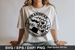 Grandpas are dads without rules - Grandpa SVG Design Product Image 1