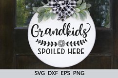 Grandkids spoiled here svg, welcome sign SVG, welcome svg Product Image 1