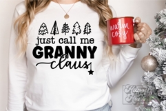 Just Call Me Granny Claus SVG - Holiday Christmas Sweater Product Image 4