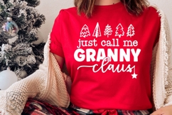 Just Call Me Granny Claus SVG - Holiday Christmas Sweater Product Image 5