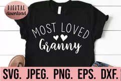 Most Loved Granny SVG - Most Loved Granny - Mothers Day Product Image 1