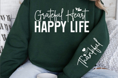 Grateful heart happy life Sleeve SVG Product Image 2