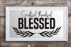 Grateful thankful blessed SVG, Farmhouse Sign SVG Product Image 1