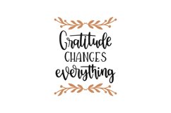 Gratitude Changes Everything SVG Cut File Product Image 1