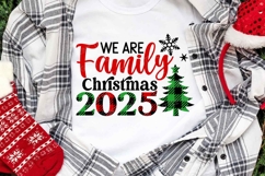 We are family Christmas 2025 SVG | Funny Christmas Shirt PNG Product Image 1