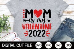 Valentine Boy 2022 SVG, Mom is my Valentine, Valentines Day Product Image 3