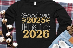 New Year 2026 Shirt PNG | Goodbye 2025 Hello 2026 SVG Product Image 1