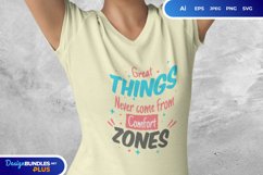 Great Things Never Come from Comfort Zones SVG Product Image 1