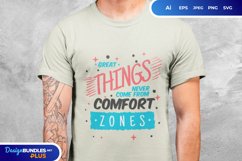 Great Things Never Come from Comfort Zones SVG Product Image 1