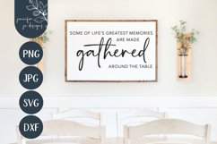 Life&#039;s Greatest Memories are Made| Gathered Around The Table Product Image 1
