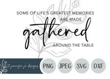 Life's Greatest Memories are Made| Gathered Around The Table Product Image 2