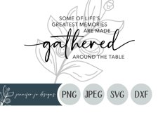Life&#039;s Greatest Memories are Made| Gathered Around The Table Product Image 2