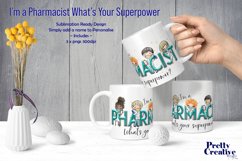 I&#039;m a Pharmacist... What&#039;s your Superpower Product Image 2