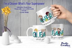 I'm a Cleaner... What's your Superpower Product Image 1