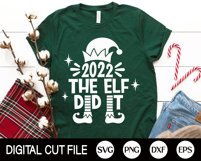 2022 the Elf did it SVG, Kids Christmas Shirt, Christmas SVG Product Image 3