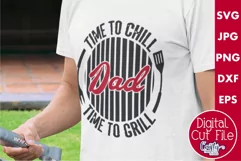 Time To Chill Time To Grill | Grilling Dad Svg Design Product Image 1