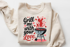 Grill Me With Your Love Sublimation PNG Design Product Image 3