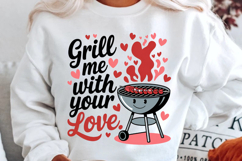 Grill Me With Your Love Sublimation PNG Design Product Image 2