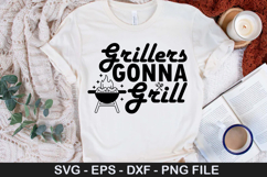 Grillers gonna grill - Barbecue SVG Design Product Image 1