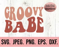 Groovy Babe SVG - Groovy Wavy Bachelorette Shirt SVG Product Image 2