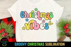 Groovy Christmas Vibes Sublimation I Retro Christmas PNG