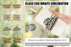 Groovy Love Valentine Quotes Glass Can Product Image 1
