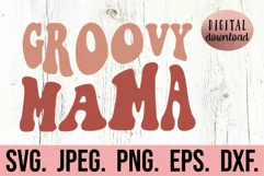 Groovy Mama SVG - Family Retro Birthday Vintage Disco Wavy Product Image 1