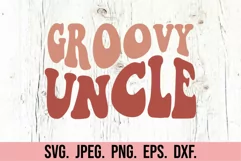 Groovy Uncle SVG - Birthday Family Retro Groovy Wavy Vintage Product Image 1