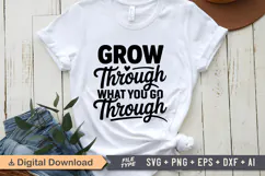 Grow Through What You Go Through SVG | Mental Health SVG Product Image 1