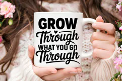 Grow Through What You Go Through SVG | Mental Health SVG Product Image 3