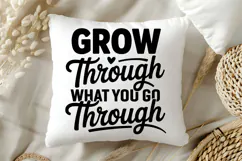 Grow Through What You Go Through SVG | Mental Health SVG Product Image 5